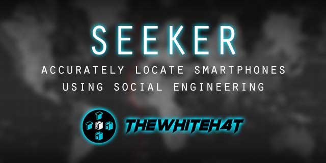 دریافت موقعیت مکانی افراد مختلف توسط ابزار Seeker در کالی لینوکس 2020
